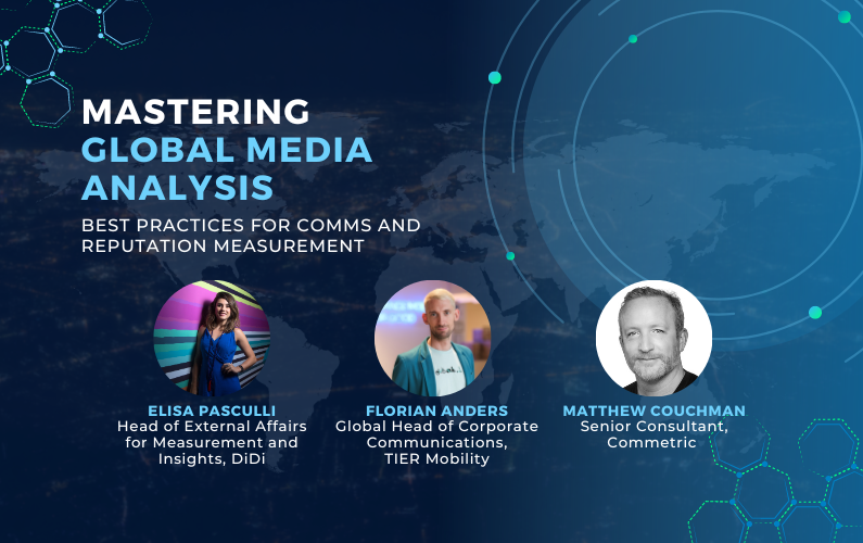 Mastering Global Media Analysis: Key Takeaways from Commetric’s Webinar