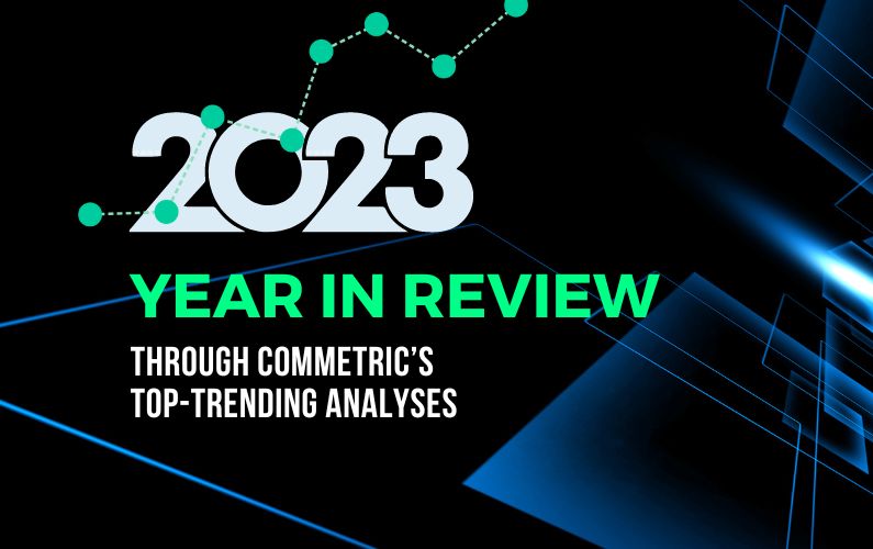 What Was 2023 Like for PR and Comms? A Look Through Commetric’s Top-Trending Analyses